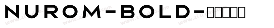 Nurom-Bold字体转换