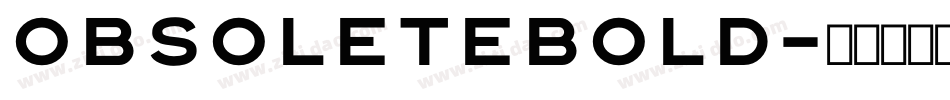 ObsoleteBold字体转换