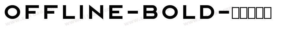 Offline-Bold字体转换