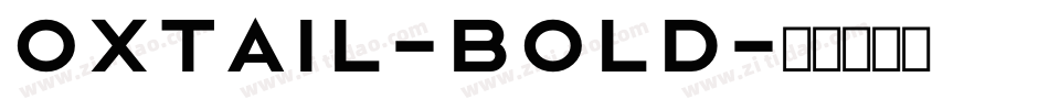 Oxtail-Bold字体转换
