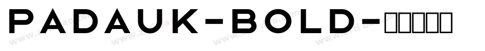 Padauk-Bold字体转换