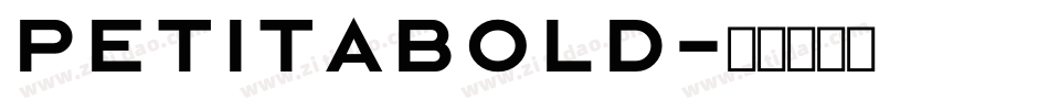 PetitaBold字体转换