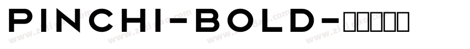 Pinchi-Bold字体转换