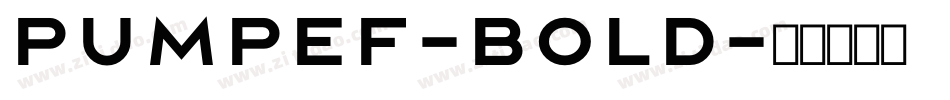 PumpEF-Bold字体转换