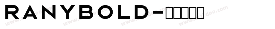 RanyBold字体转换