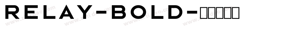 Relay-Bold字体转换