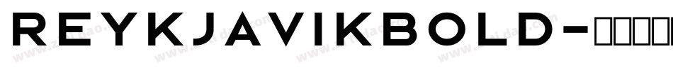 ReykjavikBold字体转换