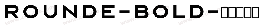 Rounde-Bold字体转换