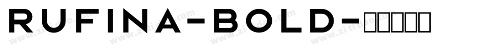 Rufina-Bold字体转换