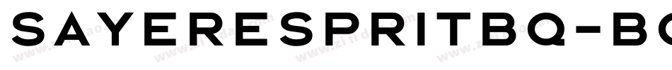 SayerEspritBQ-Bold字体转换