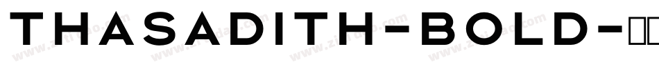 Thasadith-Bold字体转换