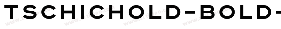 Tschichold-Bold字体转换