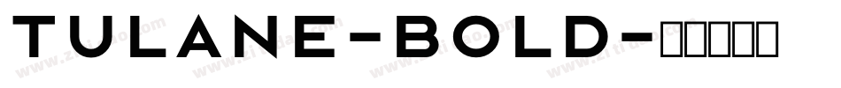 Tulane-Bold字体转换