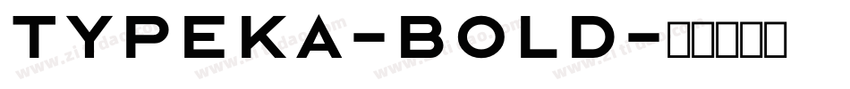 Typeka-Bold字体转换