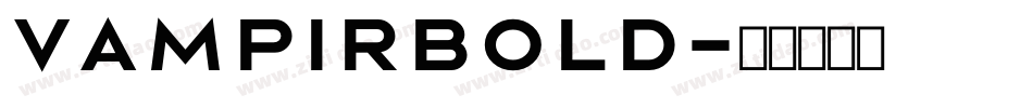 VampirBold字体转换