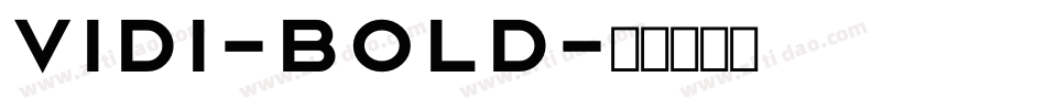 Vidi-Bold字体转换