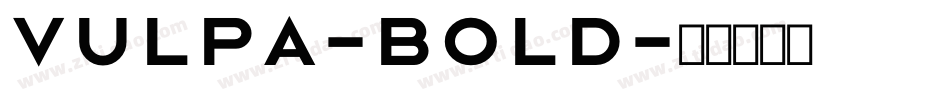 Vulpa-Bold字体转换