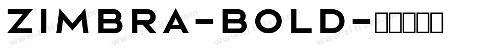 Zimbra-Bold字体转换