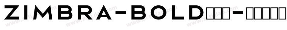 Zimbra-Bold转换器字体转换