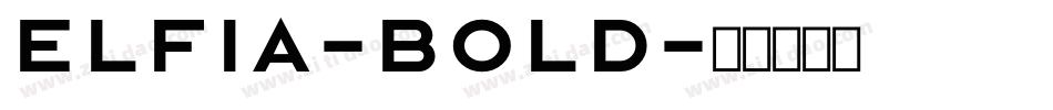 elfia-Bold字体转换