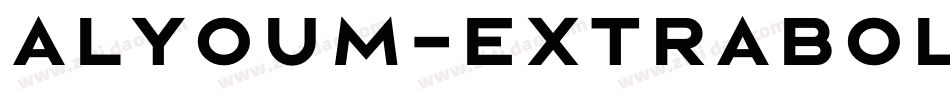 Alyoum-ExtraBold字体转换