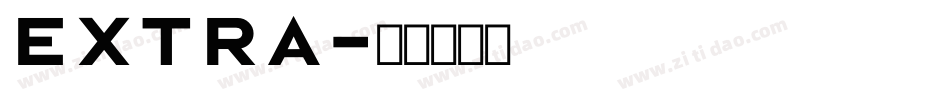 Extra字体转换