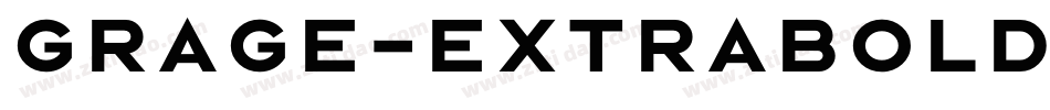 Grage-ExtraBold字体转换