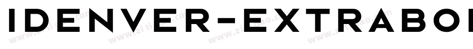 Idenver-ExtraBold字体转换