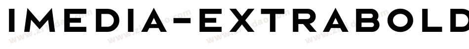Imedia-ExtraBold字体转换