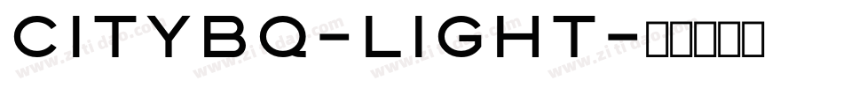 CityBQ-Light字体转换