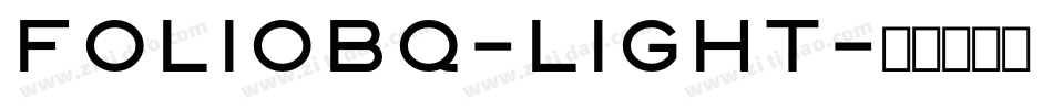 FolioBQ-Light字体转换
