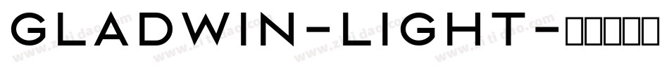 GLADWIN-Light字体转换