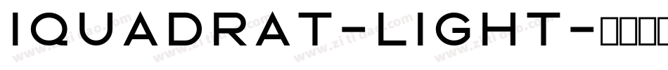 Iquadrat-Light字体转换