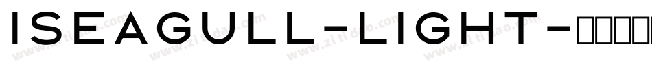 Iseagull-Light字体转换