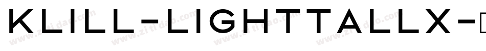 Klill-LightTallX字体转换
