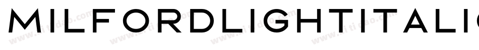 MilfordLightItalic-YXv2字体转换