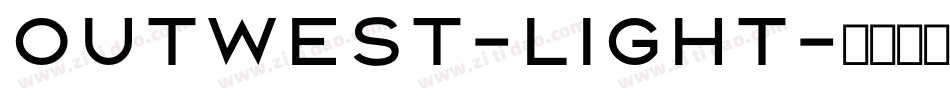 Outwest-Light字体转换