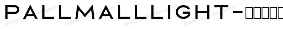 PallMallLight字体转换