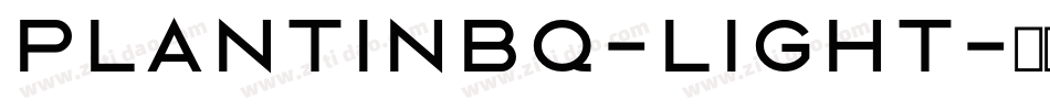 PlantinBQ-Light字体转换