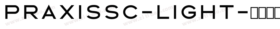 PraxisSC-Light字体转换