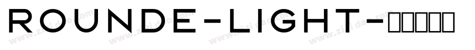 Rounde-Light字体转换