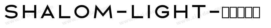 Shalom-Light字体转换