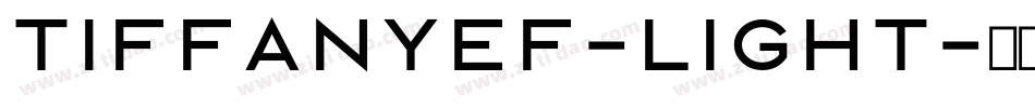 TiffanyEF-Light字体转换