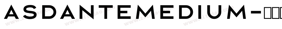 AsdanteMedium字体转换