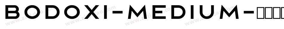 Bodoxi-Medium字体转换