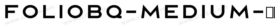 FolioBQ-Medium字体转换