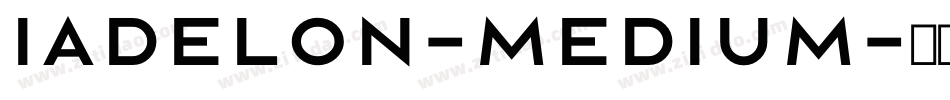 Iadelon-Medium字体转换