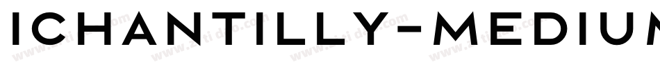 Ichantilly-Medium字体转换