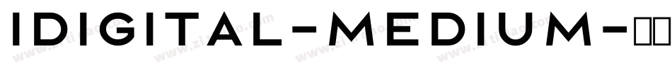 Idigital-Medium字体转换