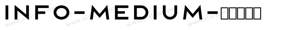 Info-Medium字体转换